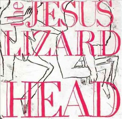 Jesus Lizard - Head (Vinyl)