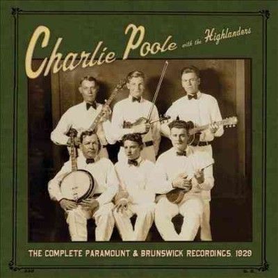 Charlie Poole - Comp Paramount &amp; Brunswick Recordings (Vinyl)