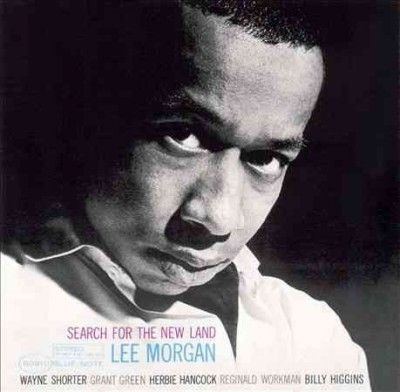 Lee Morgan - Search For The New Land (Vinyl)