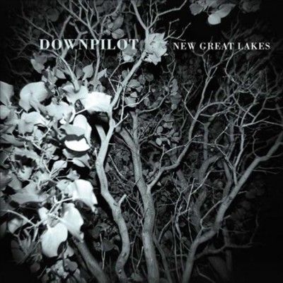 Downpilot - New Great Lakes (Vinyl)