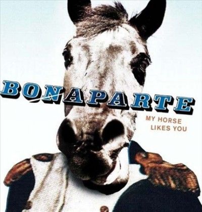 Bonaparte - My Horse Likes You (Vinyl)