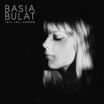 Basia Bulat - Tall Tall Shadow (Vinyl)