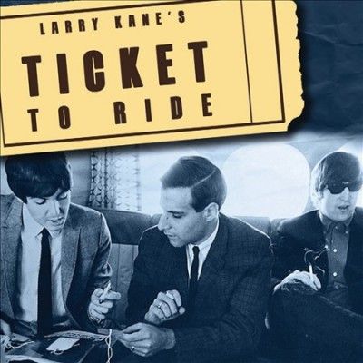 Larry Kane - Larry Kane's Ticket To Ride (Vinyl)