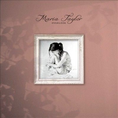 Maria Taylor - Overlook (Vinyl)