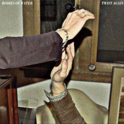 Bodies Of Water - Twist Again (Vinyl)