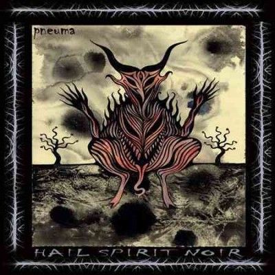 Hail Spirit Noir - Pneuma (Vinyl)
