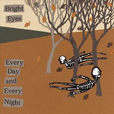 Bright Eyes - Every Day And Every Night (Vinyl)