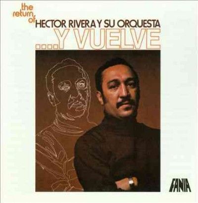 Hector Rivera - Y Vuelve (Vinyl)