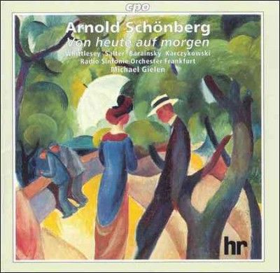 Michael Gielen - Schonenberg: Von Heute Auf Morgen (CD)