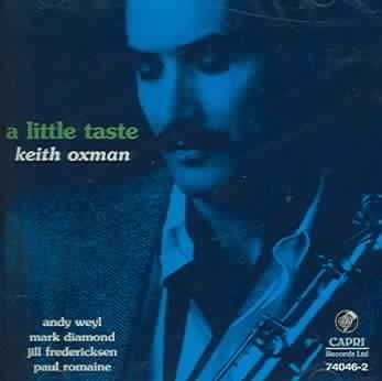 Keith Oxman - Little Taste (CD)