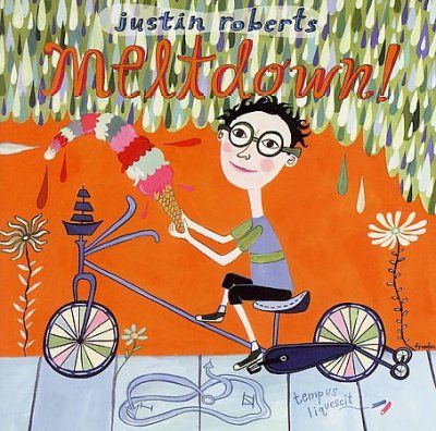 Justin Roberts - Meltdown (CD)