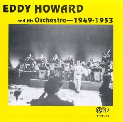 Eddy Howard - And His Orchestra (CD)