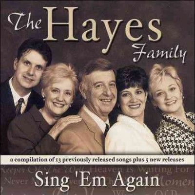 Hayes Family - Sing Em Again (CD)