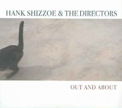 Hank Shizzoe - Out And About (CD)