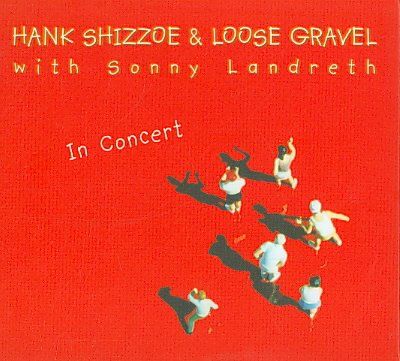 Hank Shizzoe - In Concert (CD)