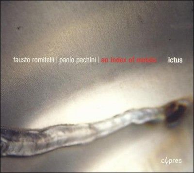 Romatelli &amp; Pachini:Index of Metals - (Import CD)