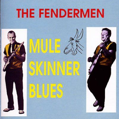 Fendermen - Muleskinner Blues (CD)
