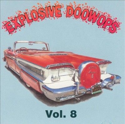 Various - Explosive Doo Wop Vol 8 (CD)