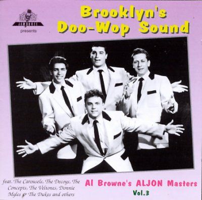 Various - Brooklyn's Doo Wop Vol 3: Al Brown's A (CD)