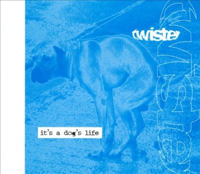 Twister - It's A Dog's Life (CD)