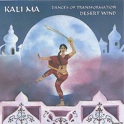 Desert Wind - Kali Ma: Dances Of Transformation (CD)