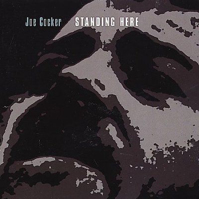 Joe Cocker - Standing Here (CD)