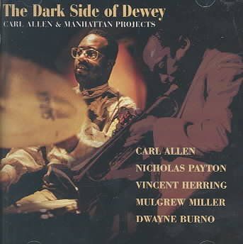 C/manhattan P Allen - Dark Side Of Dewey (CD)