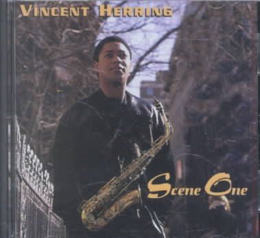 Vincent Herring - Scene One (CD)