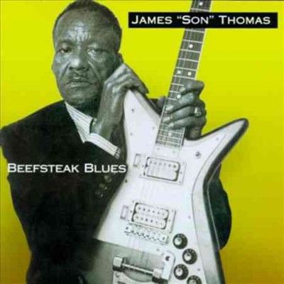 James Son Thomas - Beefsteak Blues (CD)