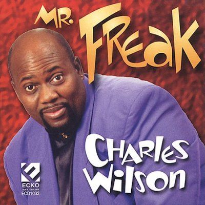 Charles Wilson - Mr. Freak (CD)