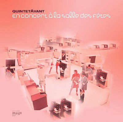 Quintetavant - En Concert A La Salle Des Fetes (CD)