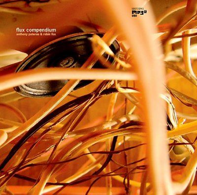 Anthony Pateras - Flux Compendium (CD)