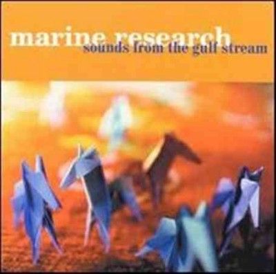 Marine Research - Sounds From The Gulf Stream (CD)