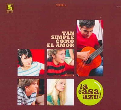 La Casa Azul - Tan Simple Como El Amor (CD)