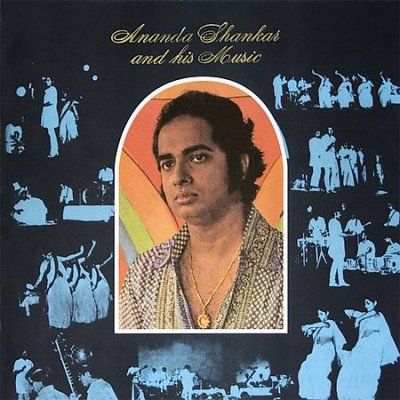 Ananada Shankar - Ananda Shankar And His Music (CD)