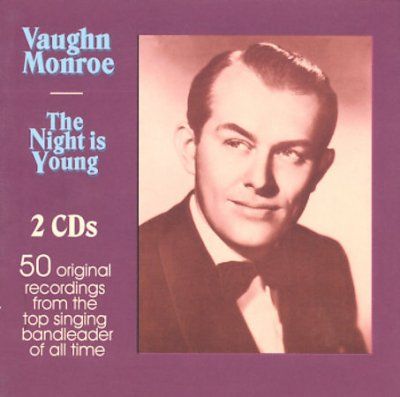 Vaughn Monroe - Night Is Young (CD)