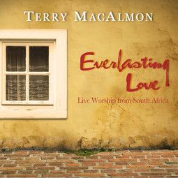 Terry Macalmon - Everlasting Love - Live Worship From SA (CD)