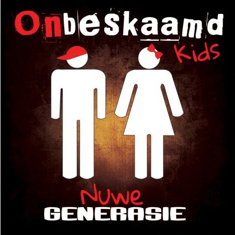 Onbeskaamd Kids - Nuwe Generasie (CD)