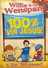 Willie &amp; Die Wenspan - 100% Vir Jesus (DVD)