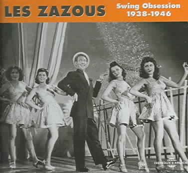 Les Zazous 1938 - 1946 [french Import] (CD / Album)