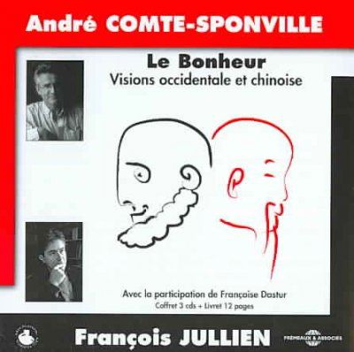 Andre Com Sponville - Le Bonheur: Visions Occidentale Et Chi (CD)