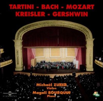 Michaël Zuber/Magali Bourquin: Tartini/Bach/Mozart/Kreisler/... (CD / Album)