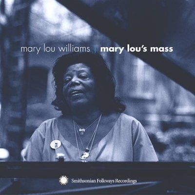 Mary Lou Williams - Mary Lou's Mass (CD)
