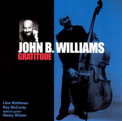John B. Williams - Gratitude (CD)