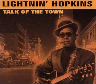 Lightnin' Hopkins - Talk Of The Town (CD)