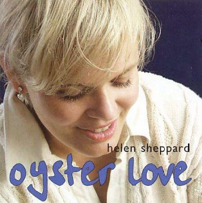 Helen Sheppard - Oyster Love (CD)