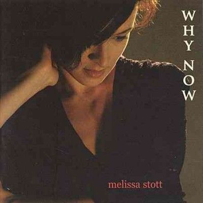 Melissa Stott - Why Now (CD)