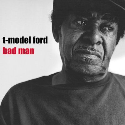 T - Model Ford - Bad Man (CD)