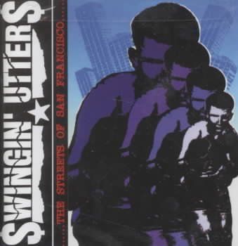 Swingin Utters - Streets Of San Francisco (CD)