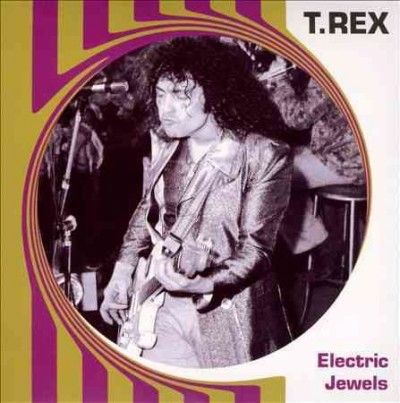 T. Rex - Electric Jewels (CD)